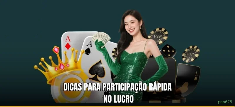 Bônus exclusivos membros VIP pop678